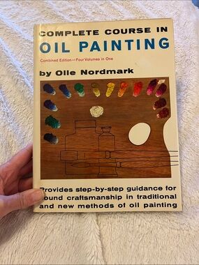 Complete Course in Oil Painting by Olle Nordmark